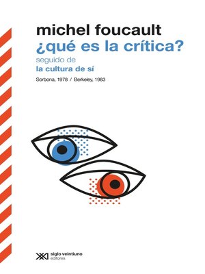 cover image of ¿Qué es la crítica? seguido de La cultura de sí